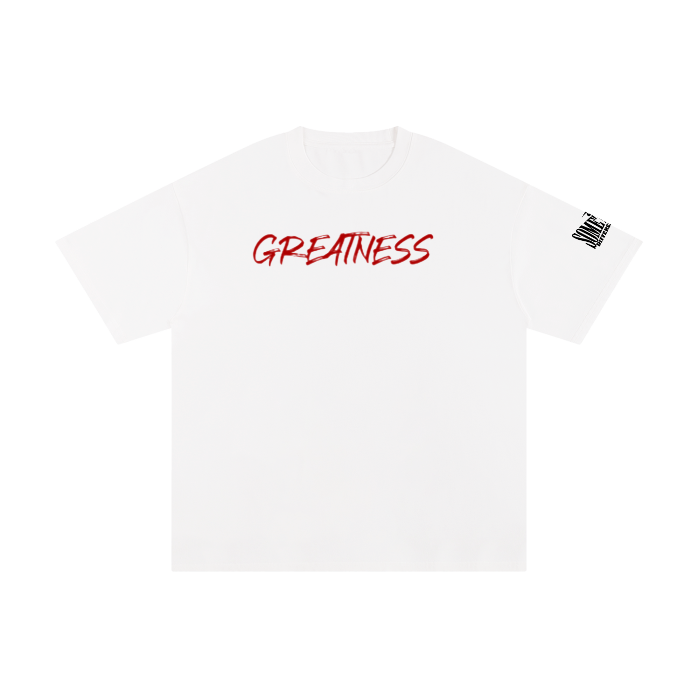 GREATNESS Tees